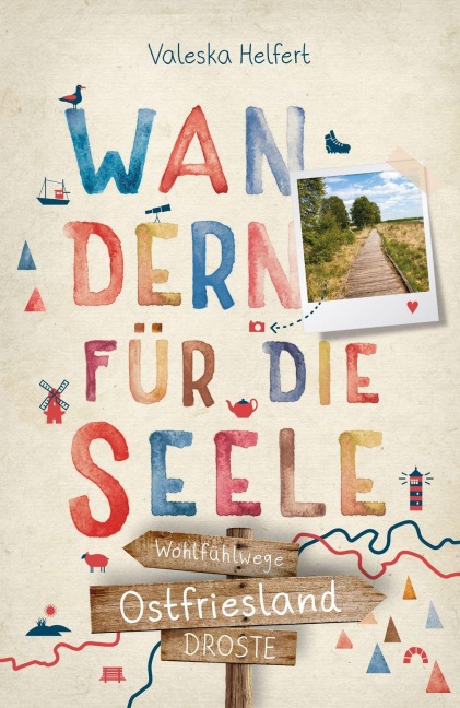 Ostfriesland. Wandern für die Seele - Valeska Helfert