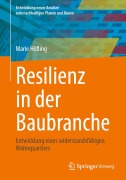 Cover-Bild zum Titel 'Resilienz in der Baubranche' von 'Marie Höfling'