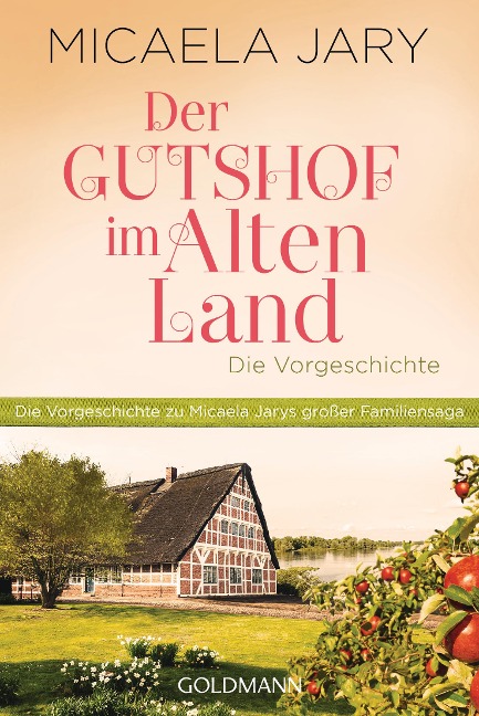 Der Gutshof im Alten Land - Micaela Jary