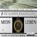 Cover-Bild zum Titel 'Mein Leben 3' von 'Benjamin Franklin'