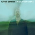 The Living Kind - John Smith