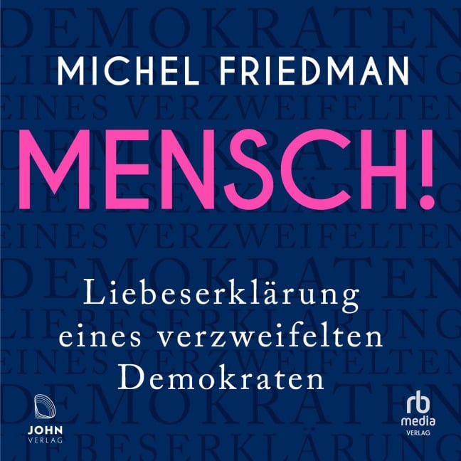 Mensch! - Michel Friedman