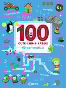 100 Gute-Laune-Rätsel für die Vorschule