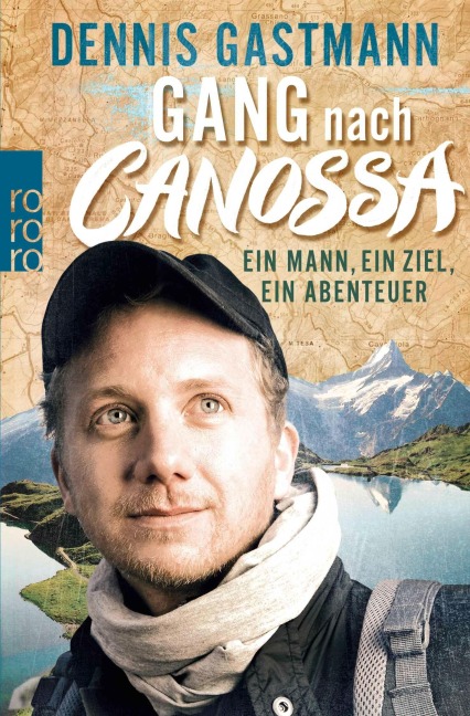 Gang nach Canossa - Dennis Gastmann