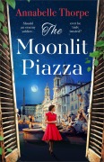 The Moonlit Piazza - Annabelle Thorpe