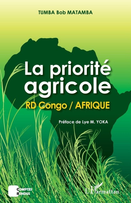 La priorité agricole RD Congo / Afrique - Tumba Bob Matamba