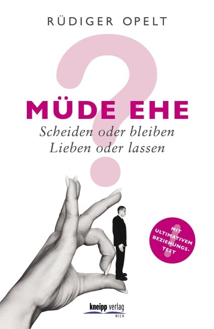 Müde Ehe? - Rüdiger Opelt