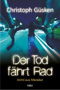 Cover-Bild zum Titel 'Der Tod fährt Rad' von 'Christoph Güsken'