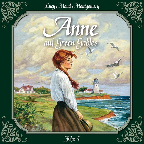 Anne auf Green Gables, Folge 4: Ein Abschied und ein Anfang - Lucy Maud Montgomery