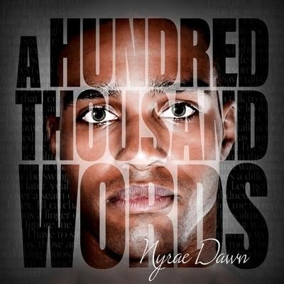 A Hundred Thousand Words Lib/E - Nyrae Dawn