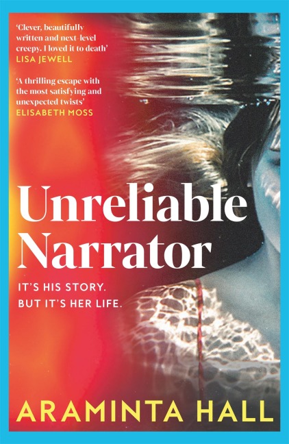 Unreliable Narrator - Araminta Hall