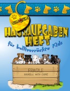 Cover-Bild zum Titel 'Hausaufgabenheft für bulliverrückte Kids' von 'Monika Stahlheber-Meister'
