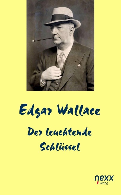 Der leuchtende Schlüssel - Edgar Wallace