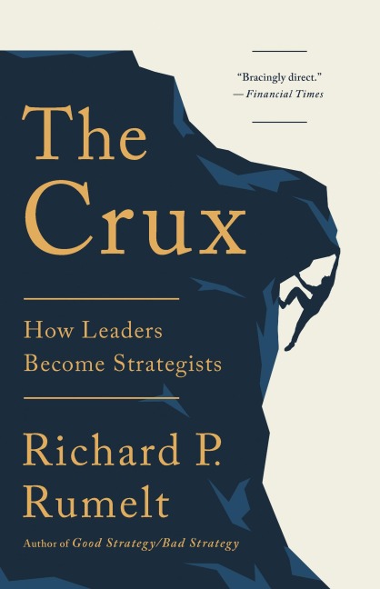 The Crux - Richard P Rumelt