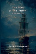 Cover-Bild zum Titel 'The boys of the "Puffin"' von 'Percy F. Westerman'