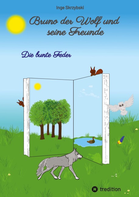 Bruno der Wolf und seine Freunde - Inge Skrzybski