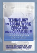 Cover-Bild zum Titel 'Technology in Social Work Education and Curriculum' von 'Florence W Vigilante, Martha F Haffey, Richard L Beaulaurier'