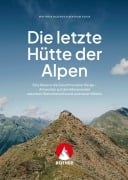 Cover-Bild zum Titel 'Die letzte Hütte der Alpen' von 'Matthias Ballweg, Bertram Kloss'