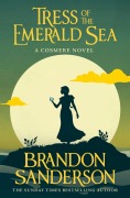 Cover-Bild zum Titel 'Tress of the Emerald Sea' von 'Brandon Sanderson'