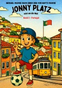 Cover-Bild zum Titel 'Jonny Platz reist um die Welt' von 'Michael Pasche'