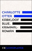 Cover-Bild zum Titel 'Karkloof Blue. Kriminalroman' von 'Charlotte Otter'