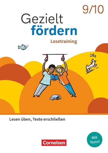 Gezielt fördern 9./10. Schuljahr - Lern- und Übungshefte Deutsch 2025 - Lesetraining - Lesen üben, Texte erschließen - Thematisches Arbeitsheft mit Lösungsbeileger - Katrin Boyke, Ellen Schulte-Bunert, Christiane Robben