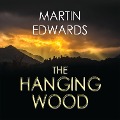 The Hanging Wood - Martin Edwards