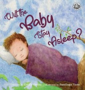 Cover-Bild zum Titel 'Will the Baby Stay Asleep?' von 'Emily Grenz'