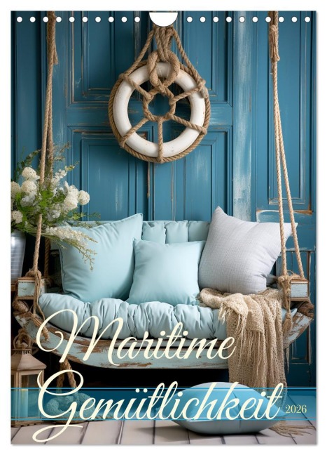 Maritime Gemütlichkeit (Wandkalender 2026 DIN A4 hoch), CALVENDO Monatskalender - Cathrin Illgen