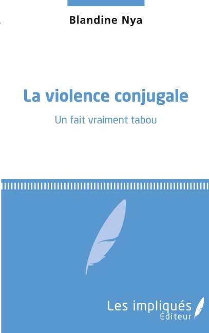 La violence conjugale - Blandine Nya
