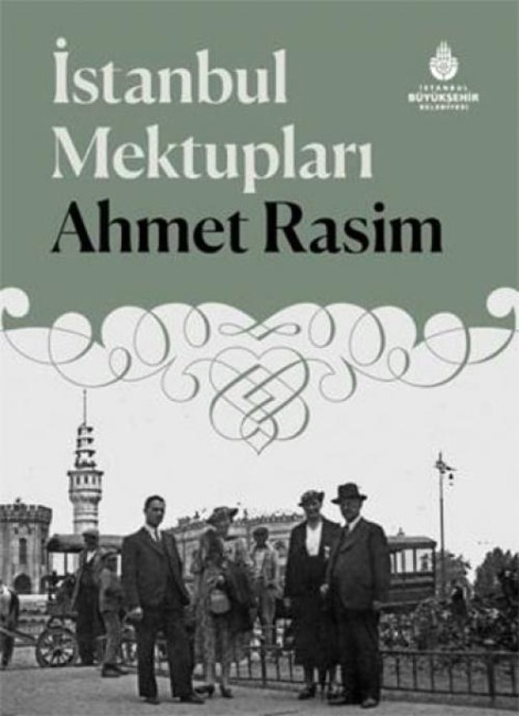 Istanbul Mektuplari Ciltli - Ahmet Rasim