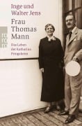 Cover-Bild zum Titel 'Frau Thomas Mann' von 'Inge Jens, Walter Jens'
