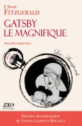 Cover-Bild zum Titel 'Gatsby le Magnifique, nouvelle traduction' von 'F. Scott Fitzgerald'