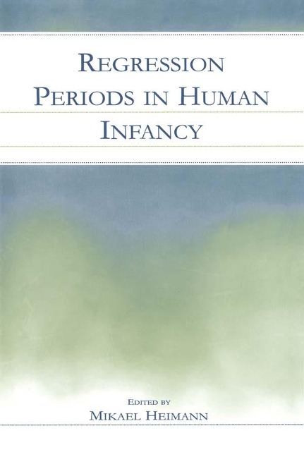 Regression Periods in Human infancy - 