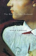 Cover-Bild zum Titel 'The Beauty of the Husband' von 'Anne Carson'