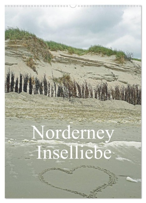 Norderney - Inselliebe (Wandkalender 2026 DIN A2 hoch), CALVENDO Monatskalender - Thomas Siepmann
