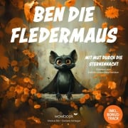 Cover-Bild zum Titel 'Ben die Fledermaus' von 'Markus Bär, Daniela Schlegel'
