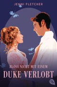 Cover-Bild zum Titel 'Bloß nicht mit einem Duke verlobt' von 'Jenni Fletcher'