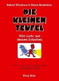 Die kleinen Teufel - Robert Warstone, Simon Buckstone, Miriam Röders