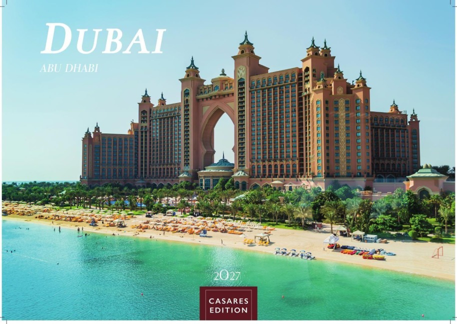 Dubai/Abu Dhabi Kalender 2027 - Wandkalender | Fotokalender Orient 24x35 cm - . mit atemberaubenden Bildern - Perfekt für Dubai Fans & Reiseliebhaber - 