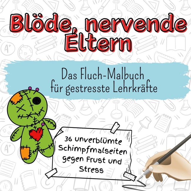 Blöde, nervende Eltern - Sophia Schwarz