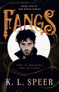 Cover-Bild zum Titel 'Fangs' von 'K. L. Speer'
