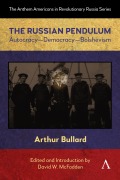 Cover-Bild zum Titel 'The Russian Pendulum' von 'Arthur Bullard'