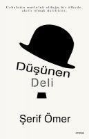 Düsünen Deli - Serif Ömer