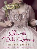 Cover-Bild zum Titel 'When the Duke Returns' von 'Eloisa James'
