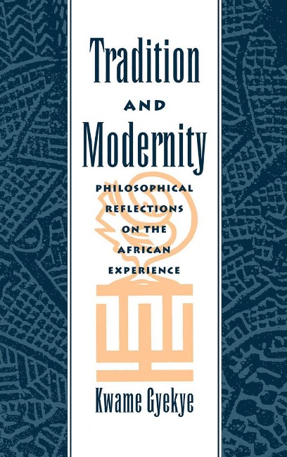 Tradition and Modernity - Kwame Gyekye