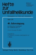 Cover-Bild zum Titel '40. Jahrestagung der Deutschen Gesellschaft für Unfallheilkunde e.V.' von ''