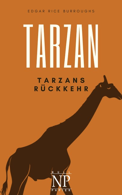 Tarzan - Band 2 - Tarzans Rückkehr - Edgar Rice Burroughs