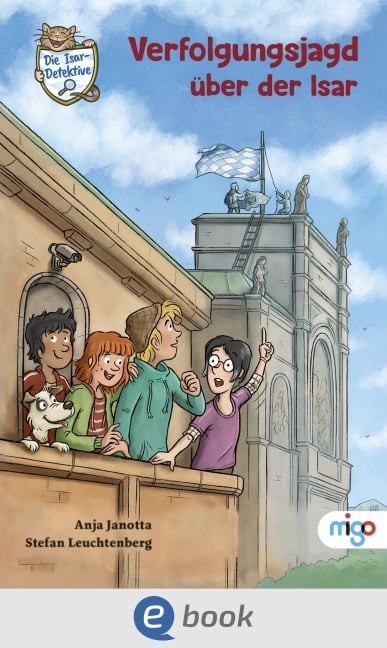 Die Isar-Detektive 5. Verfolgungsjagd über der Isar - Anja Janotta