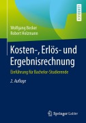Cover-Bild zum Titel 'Kosten-, Erlös- und Ergebnisrechnung' von 'Robert Holzmann, Wolfgang Becker'